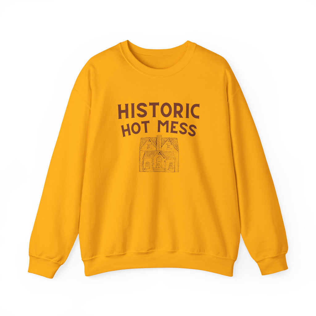 Historic Hot Mess Crewneck Sweatshirt
