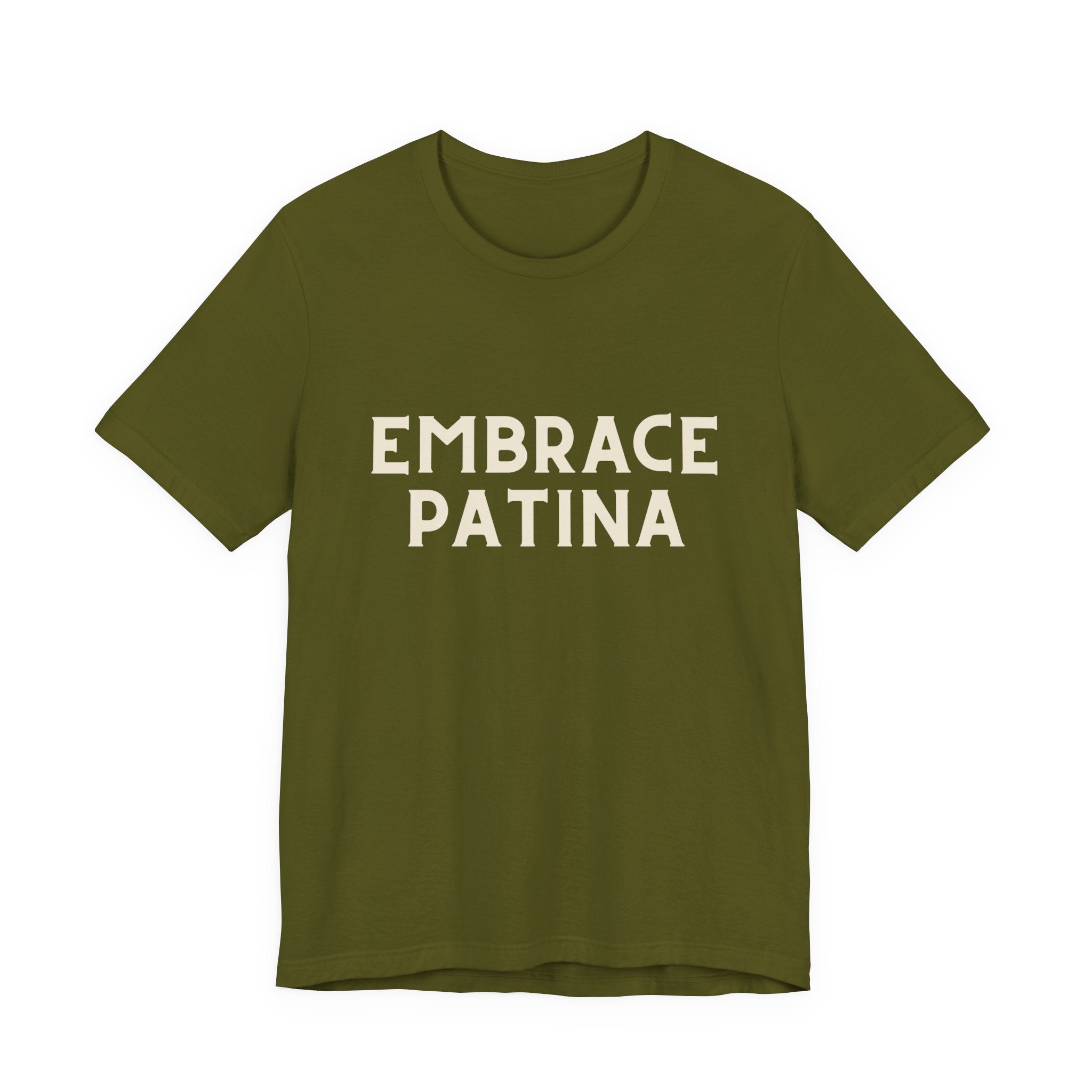 Embrace Patina T-Shirt