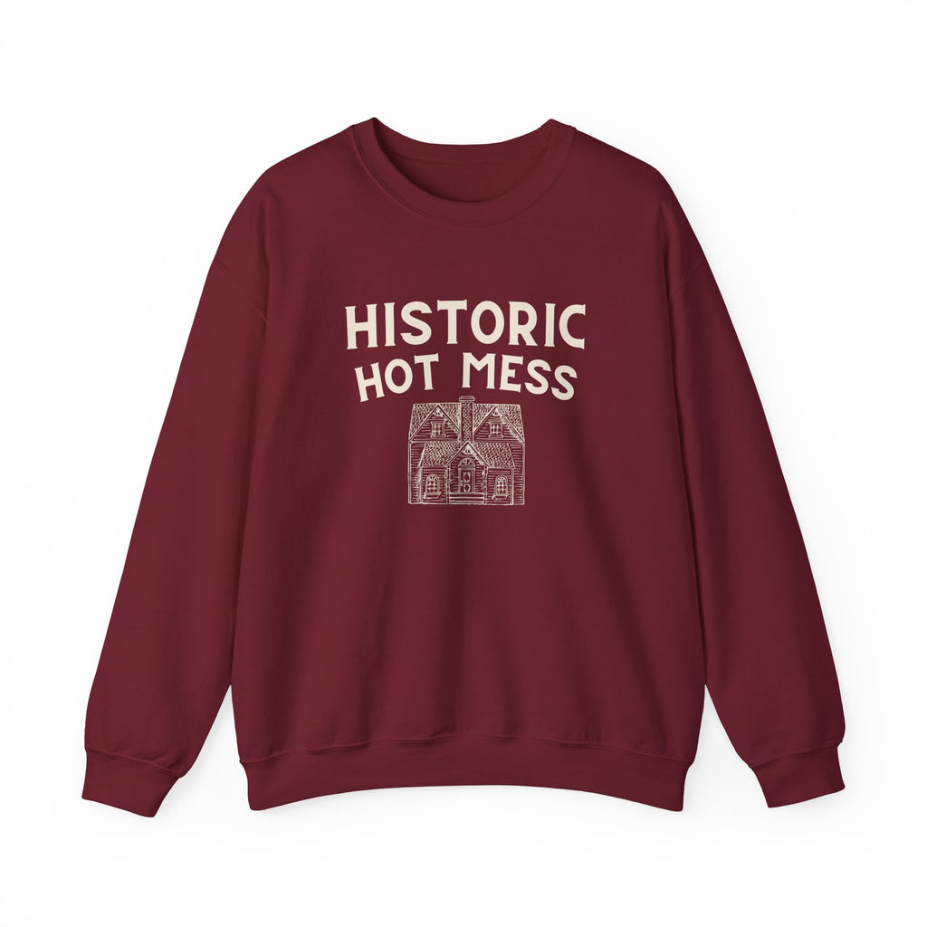 Historic Hot Mess Crewneck Sweatshirt
