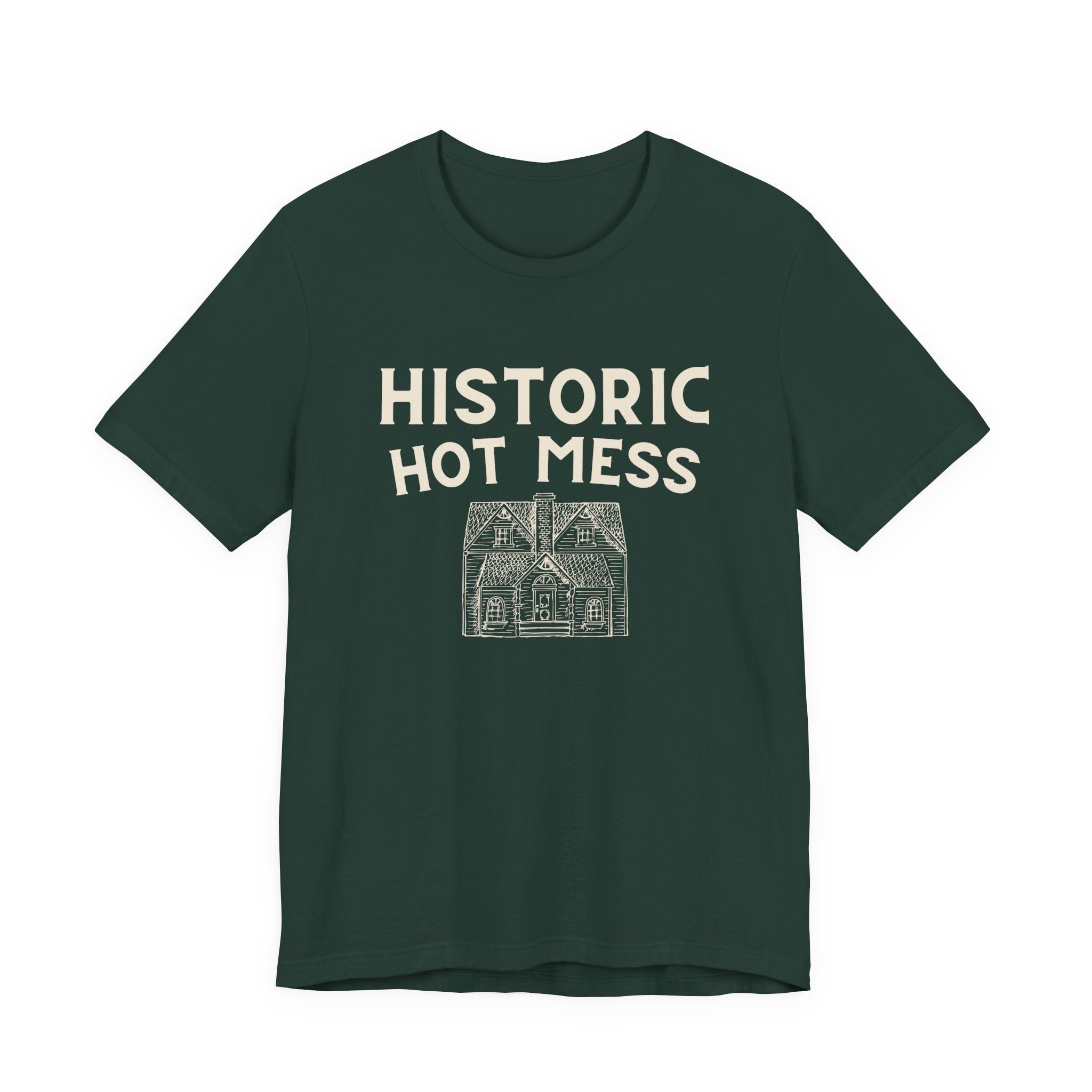 Historic Hot Mess T-Shirt