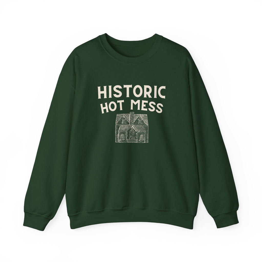 Historic Hot Mess Crewneck Sweatshirt