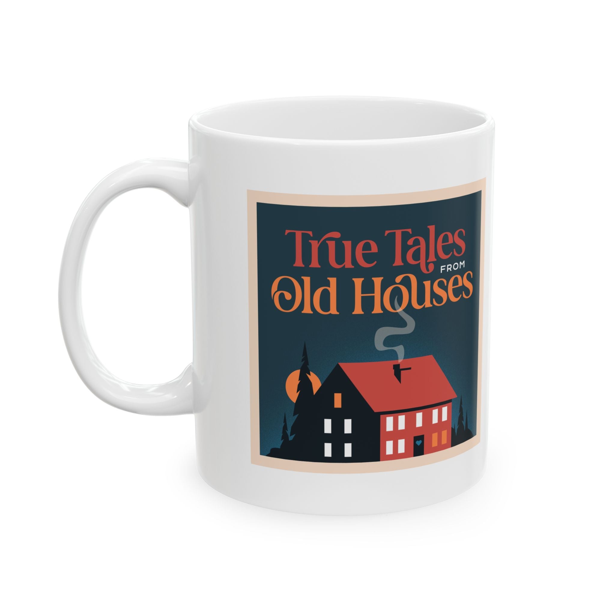 True Tales From Old Houses Podcast Logo Mug