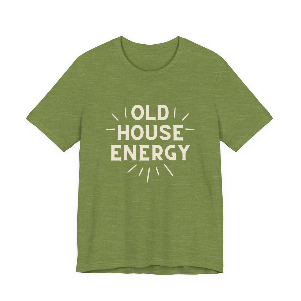 Old House Energy T-Shirt