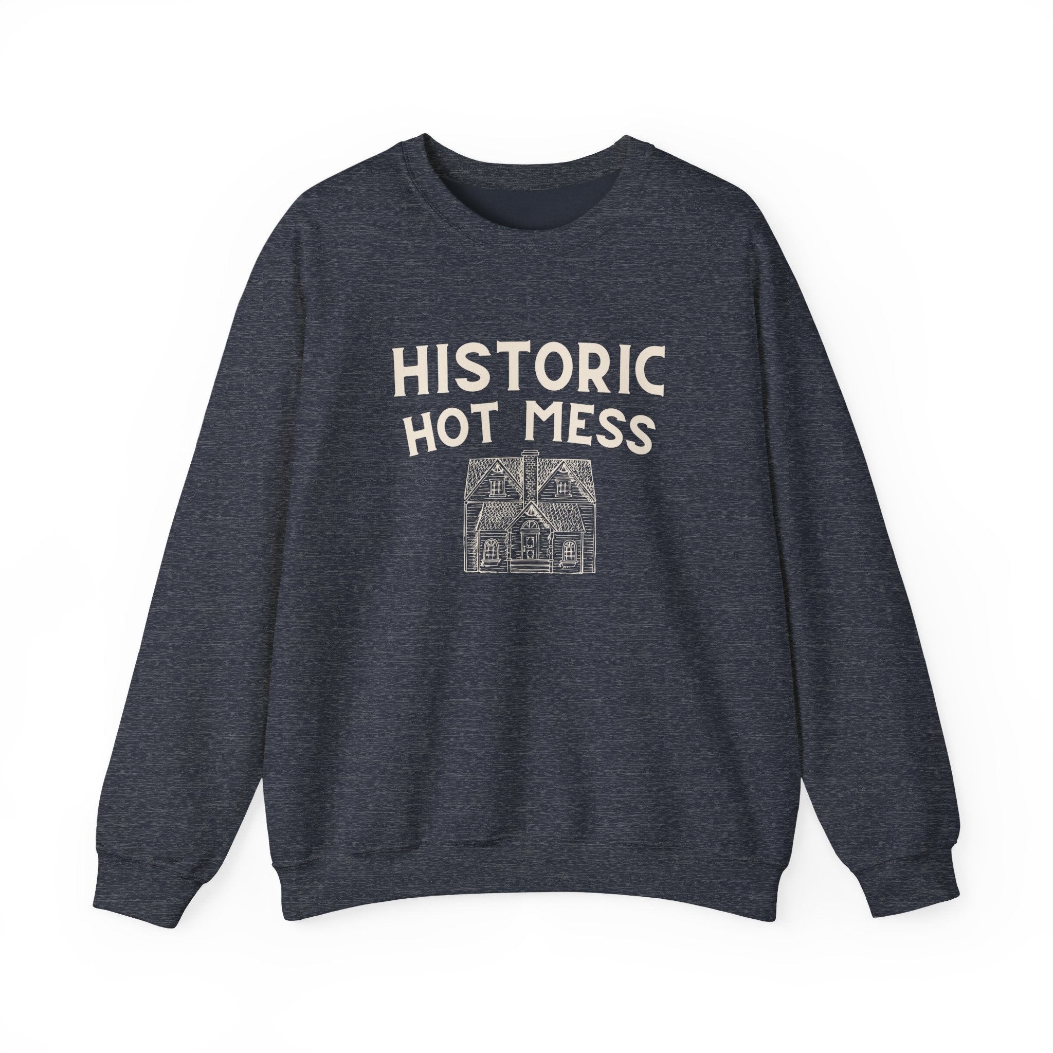 Historic Hot Mess Crewneck Sweatshirt