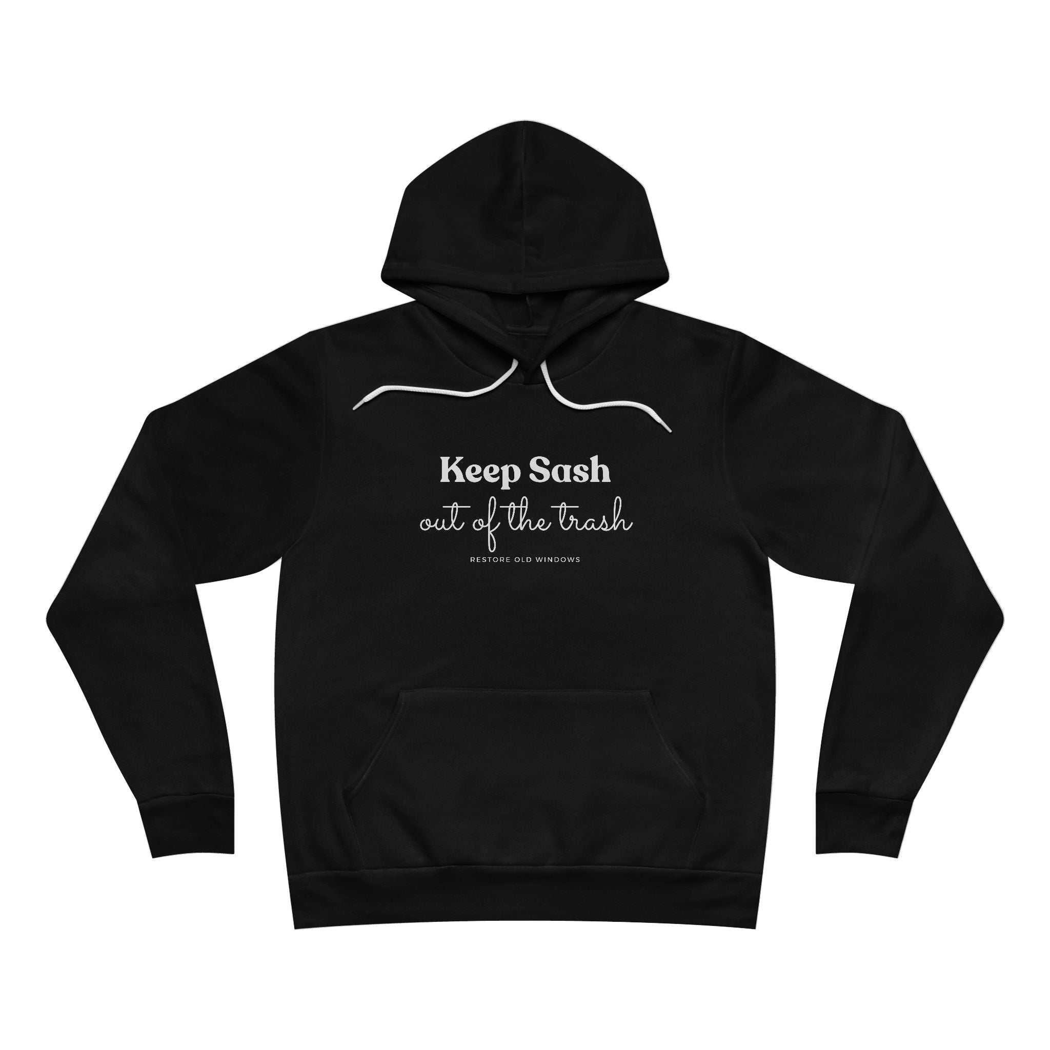 Keep Sash Out of the Trash Pullover Hoodie