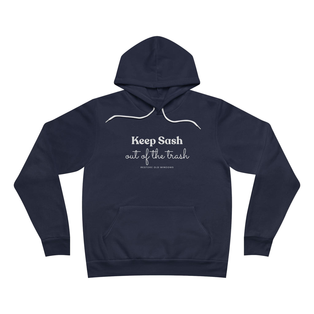 Keep Sash Out of the Trash Pullover Hoodie