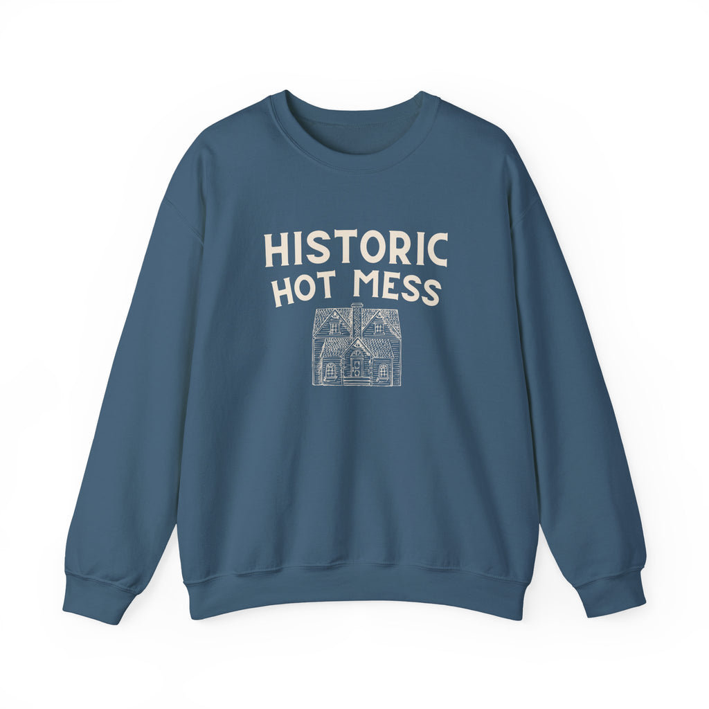 Historic Hot Mess Crewneck Sweatshirt