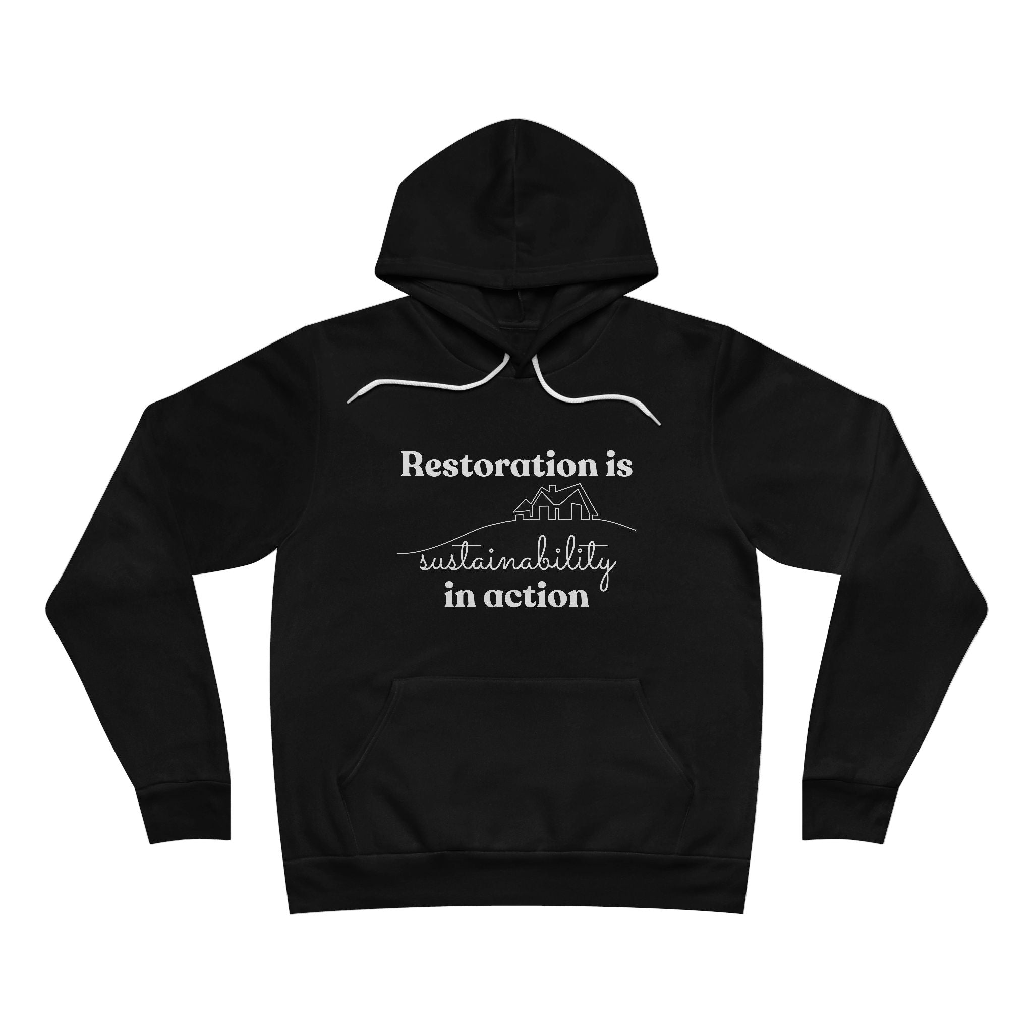 Restoration is Sustainability Pullover Hoodie