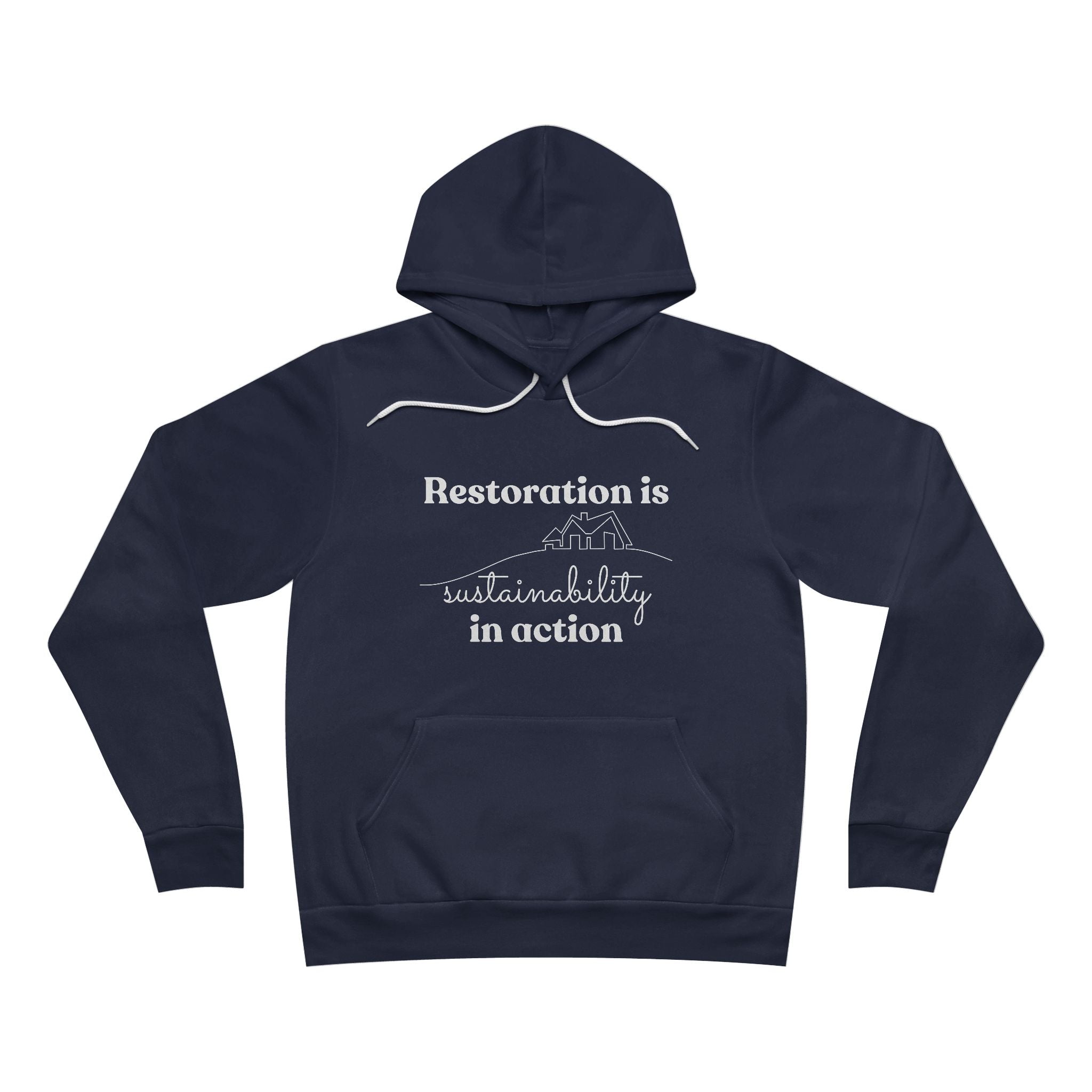 Restoration is Sustainability Pullover Hoodie