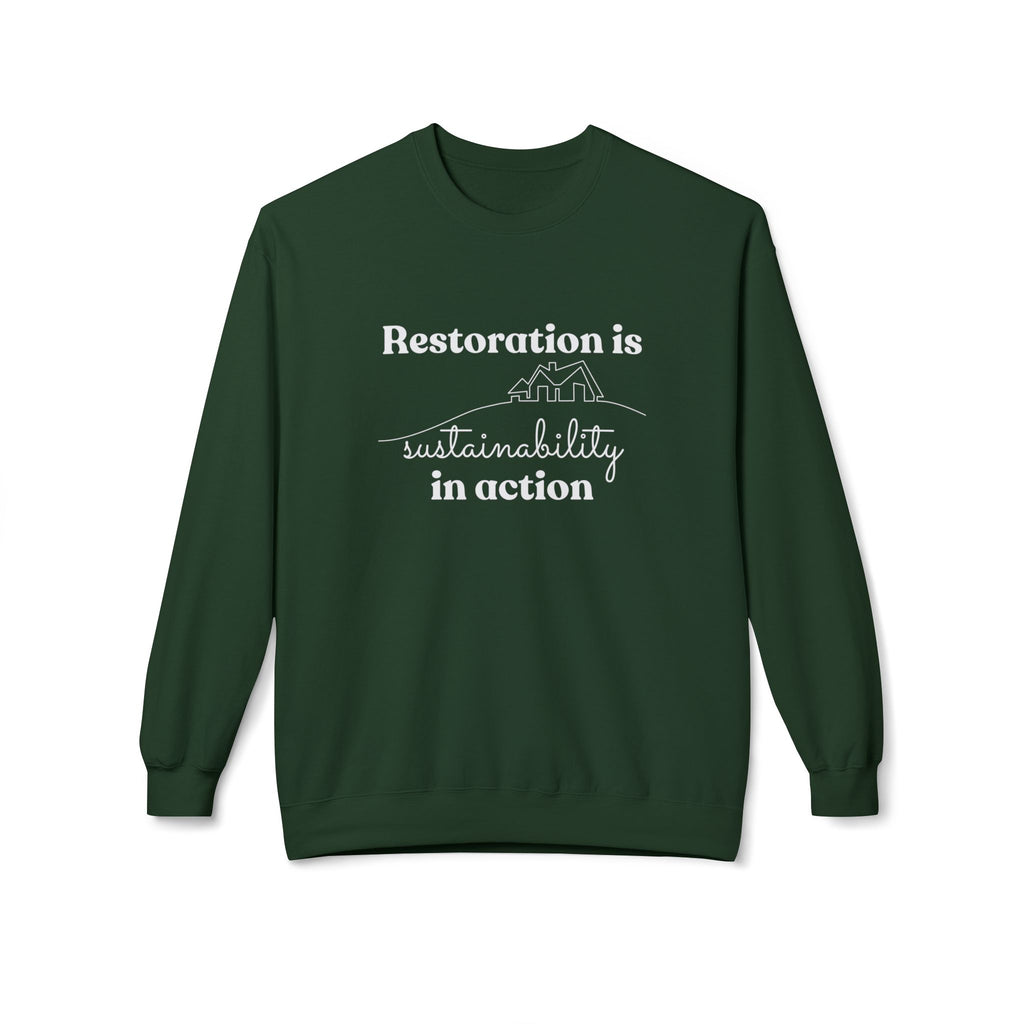 Restoration is Sustainability in Action Crewneck Sweatshirt