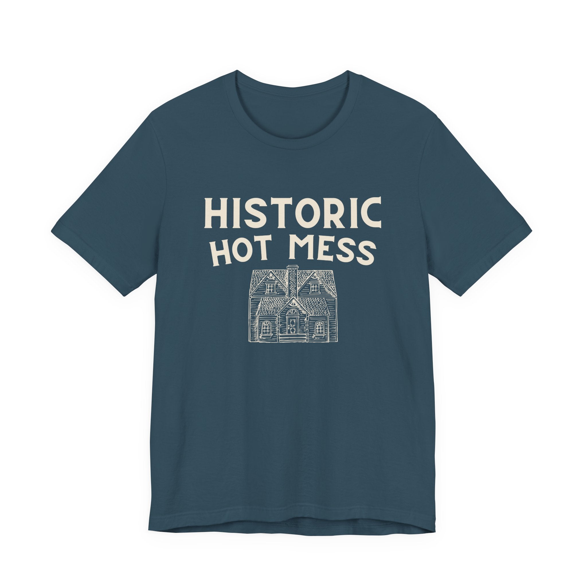 Historic Hot Mess T-Shirt