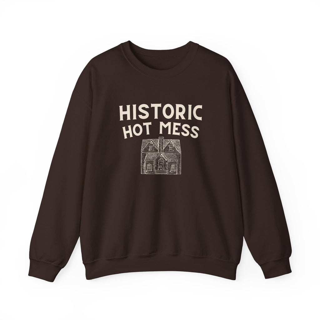 Historic Hot Mess Crewneck Sweatshirt