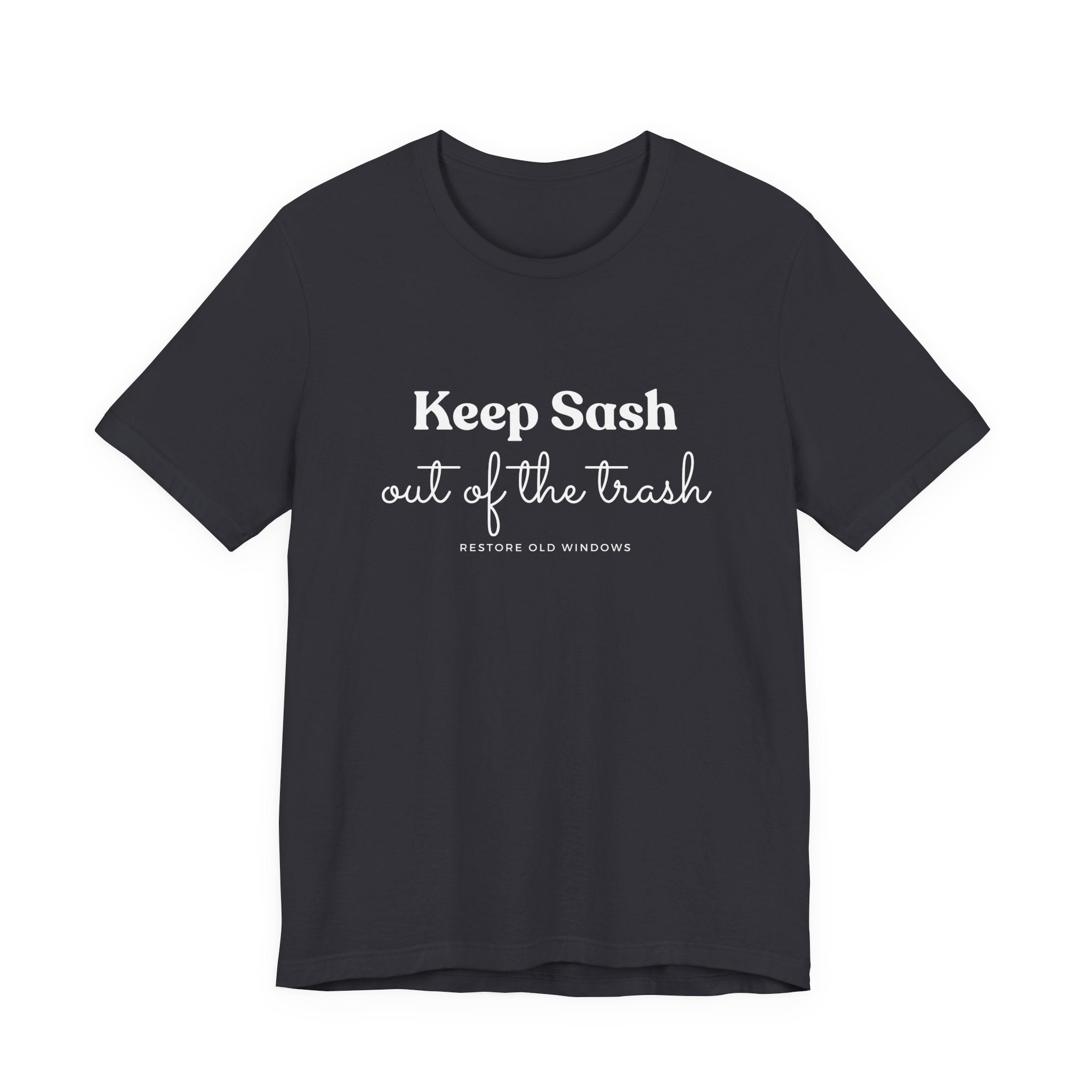 Keep Sash Out of the Trash Short Sleeve Tee