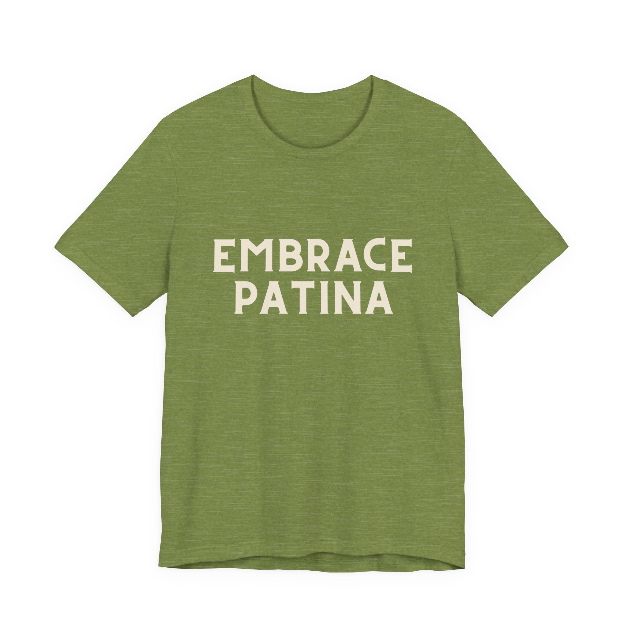 Embrace Patina T-Shirt