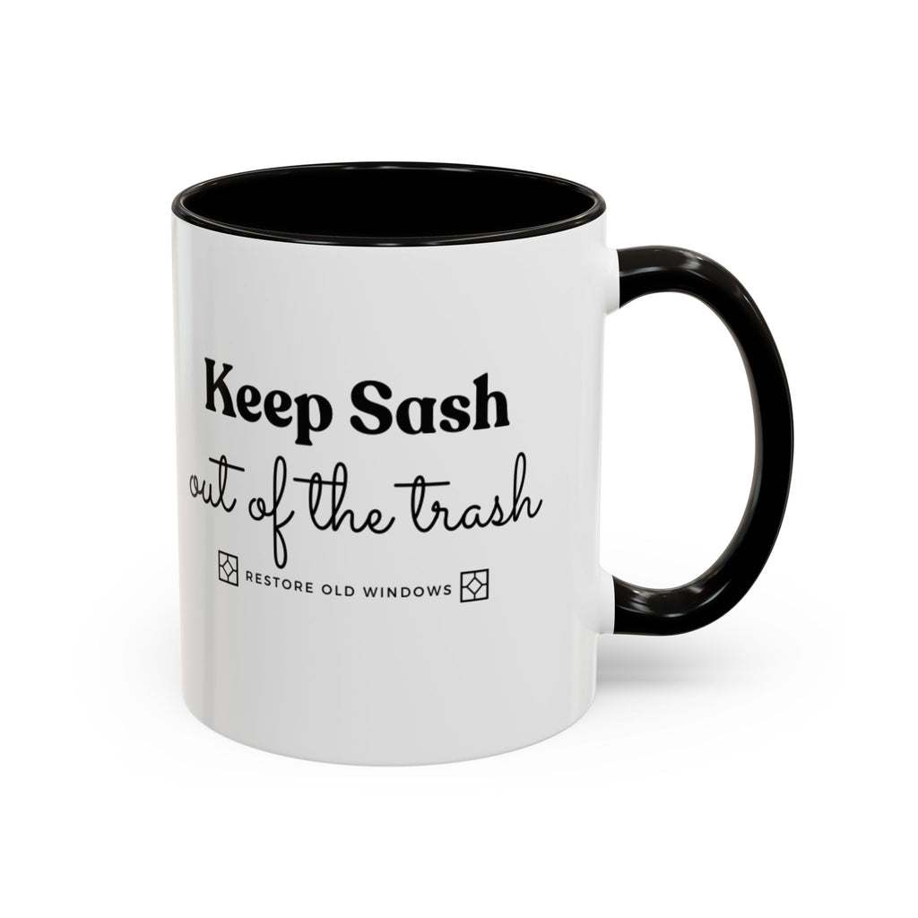 Keep Sash Out of the Trash Mug