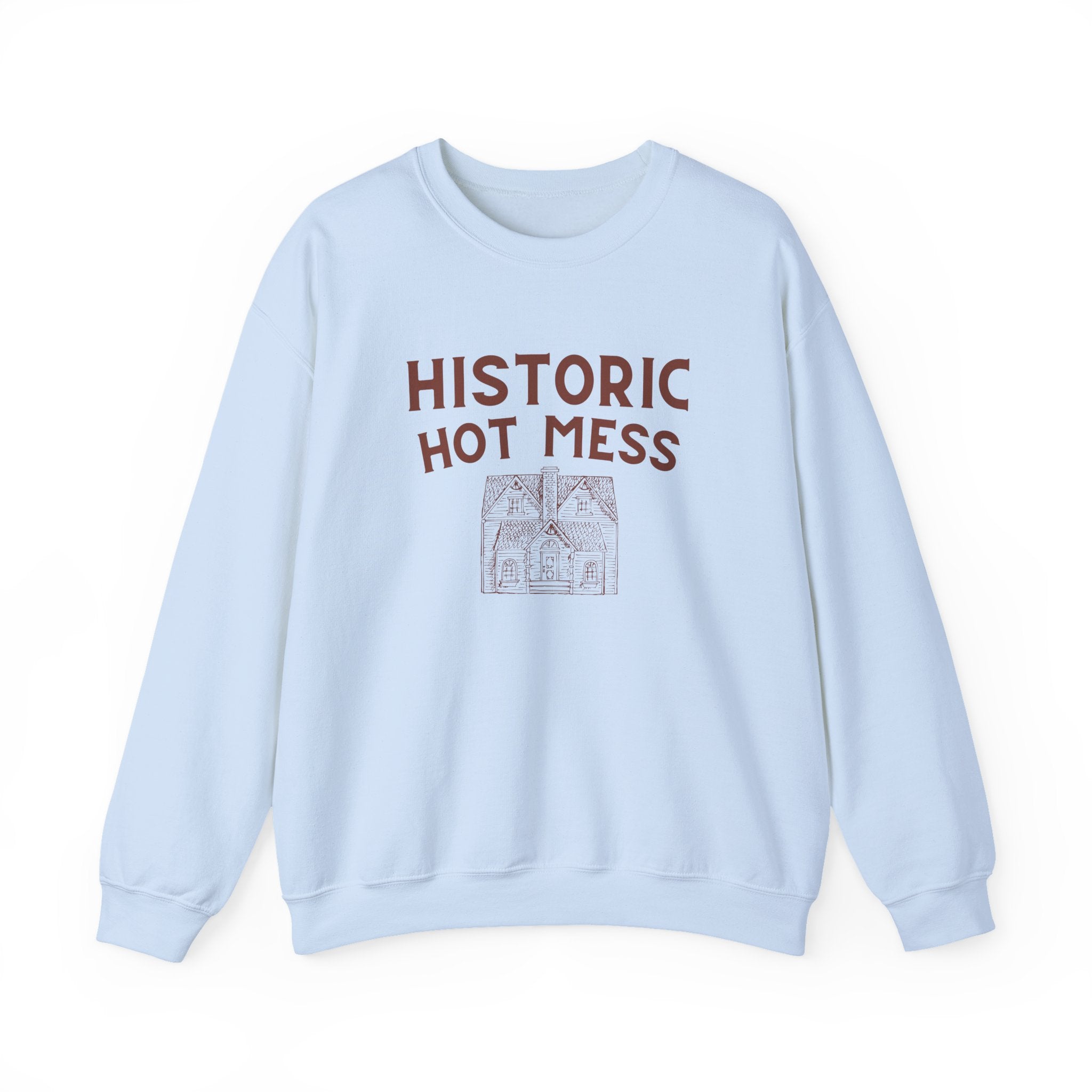 Historic Hot Mess Crewneck Sweatshirt