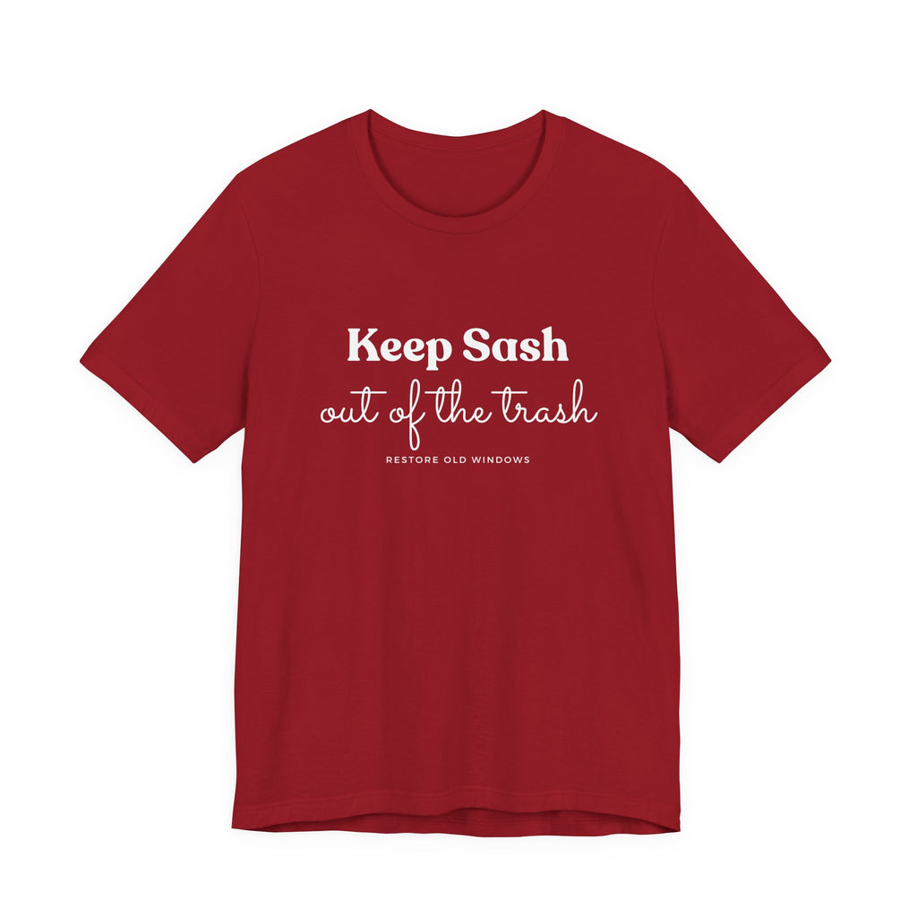 Keep Sash Out of the Trash Short Sleeve Tee
