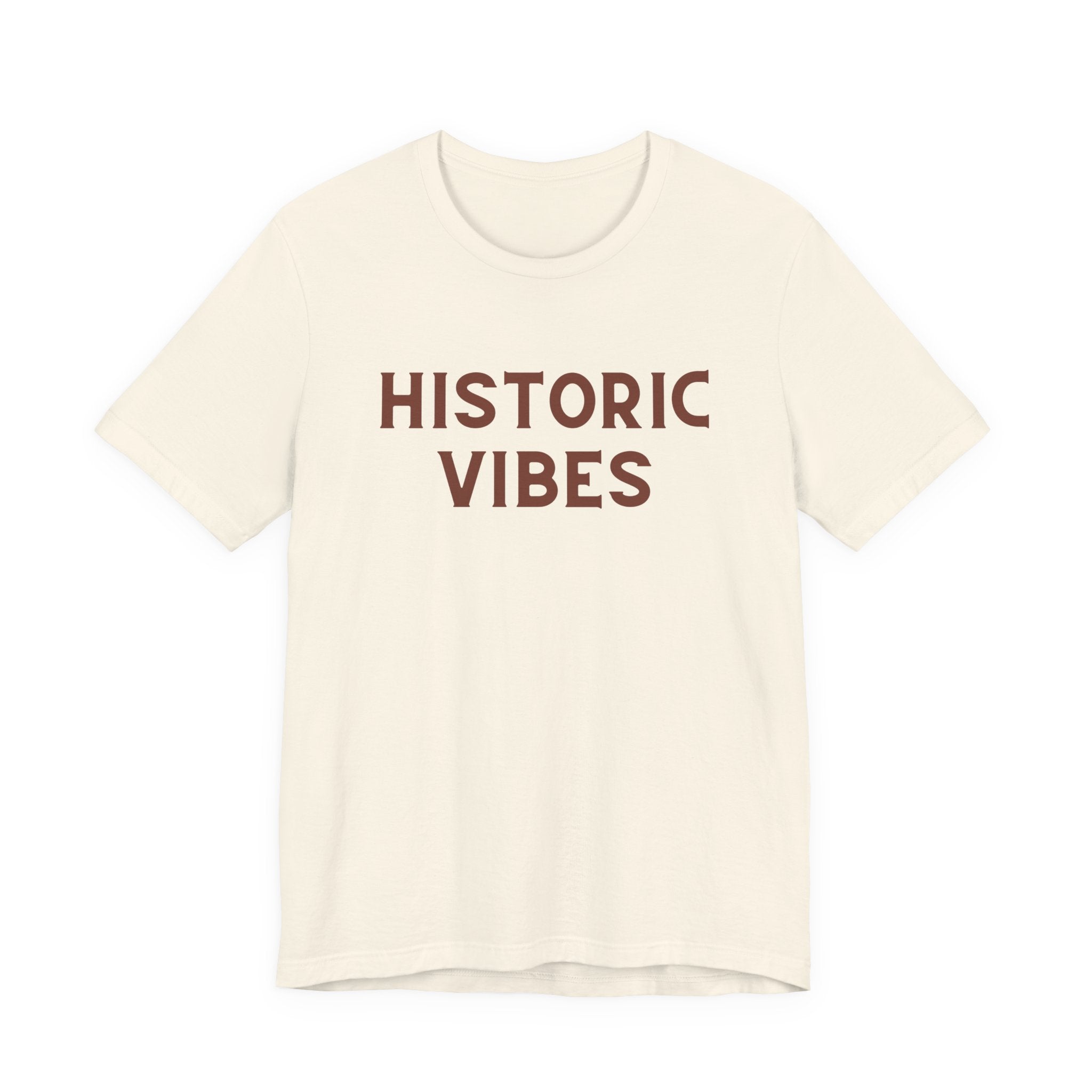 Historic Vibes T-Shirt