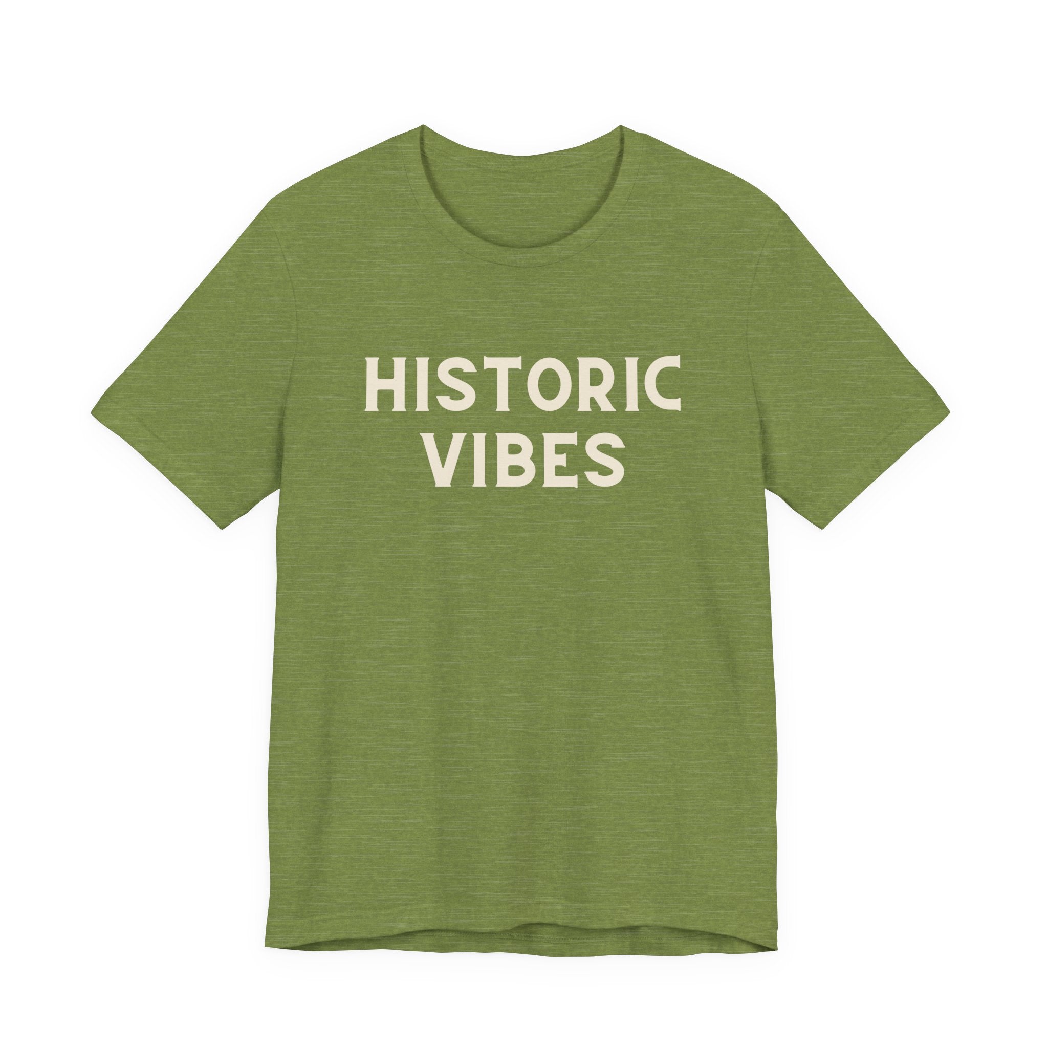 Historic Vibes T-Shirt