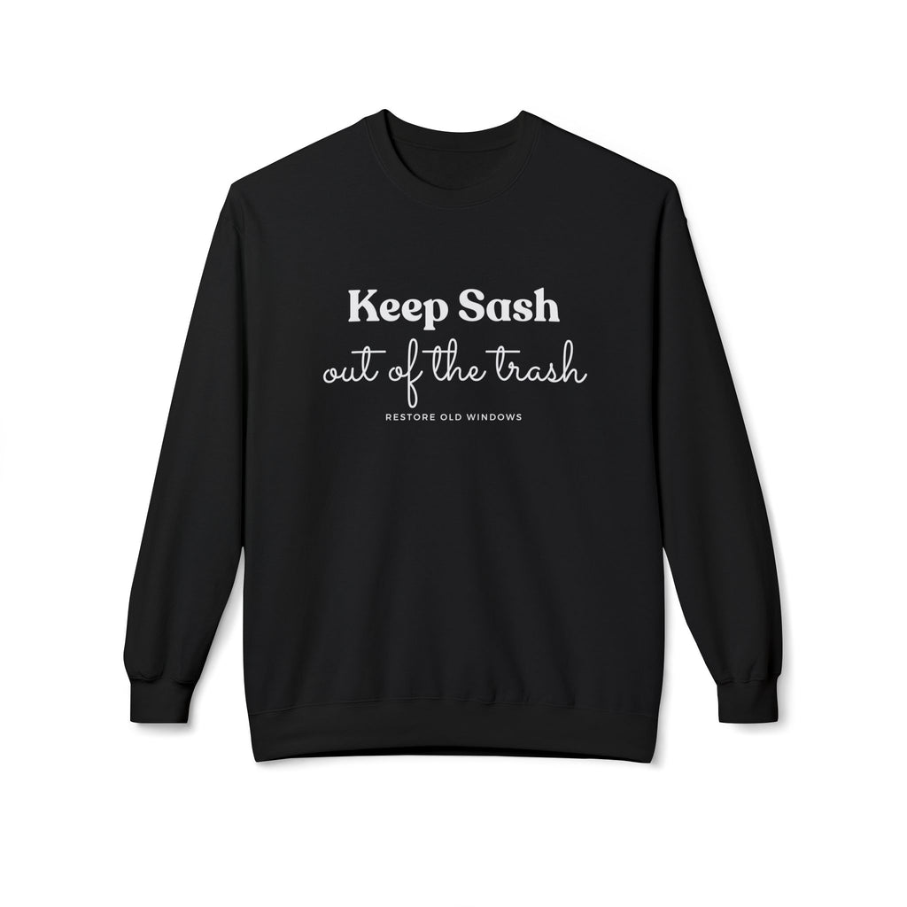 Keep Sash Out of the Trash Crewneck Sweatshirt