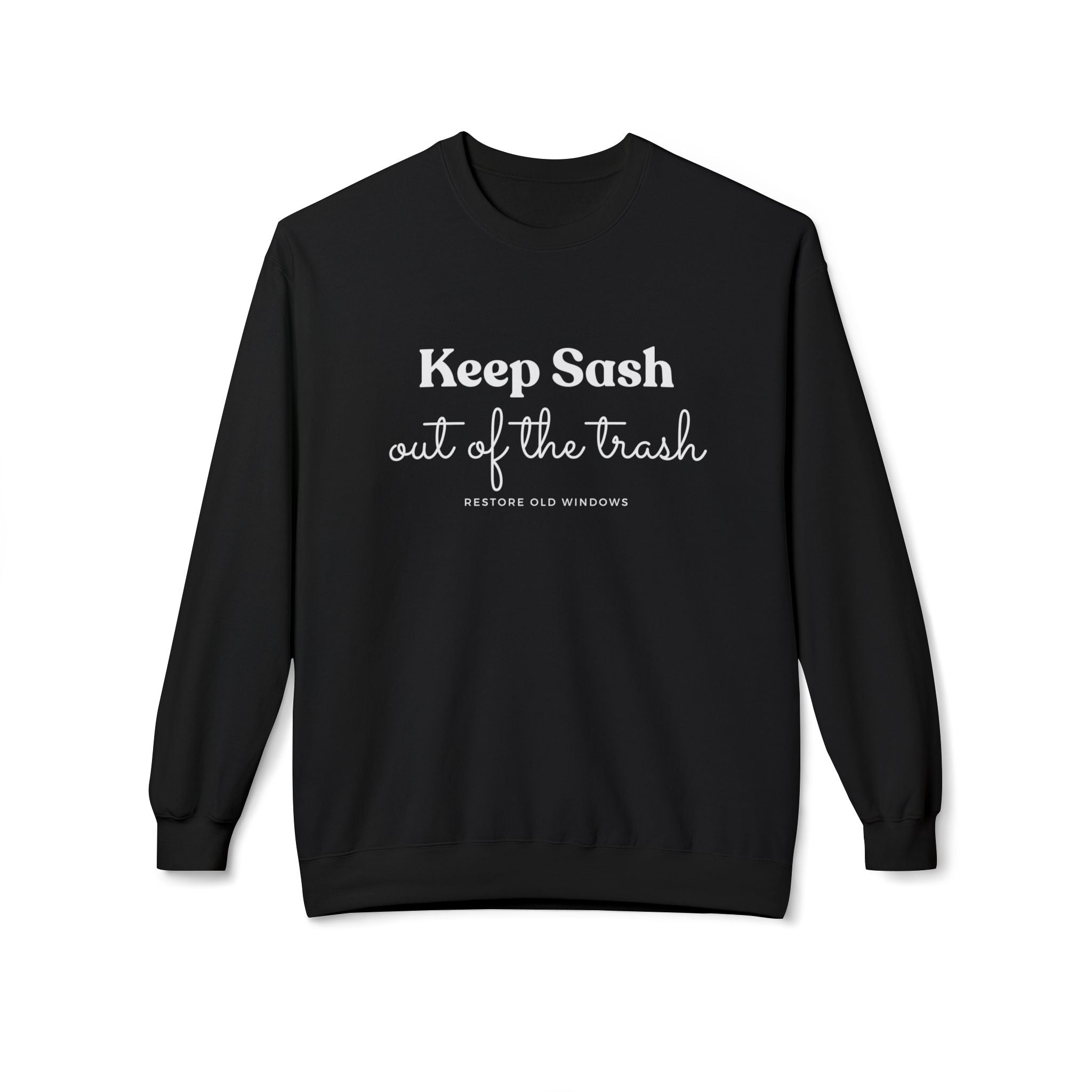 Keep Sash Out of the Trash Crewneck Sweatshirt