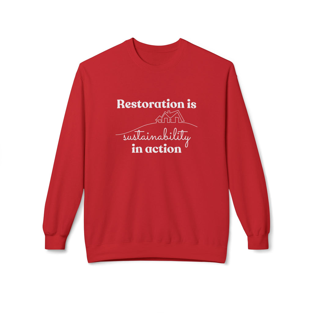 Restoration is Sustainability in Action Crewneck Sweatshirt