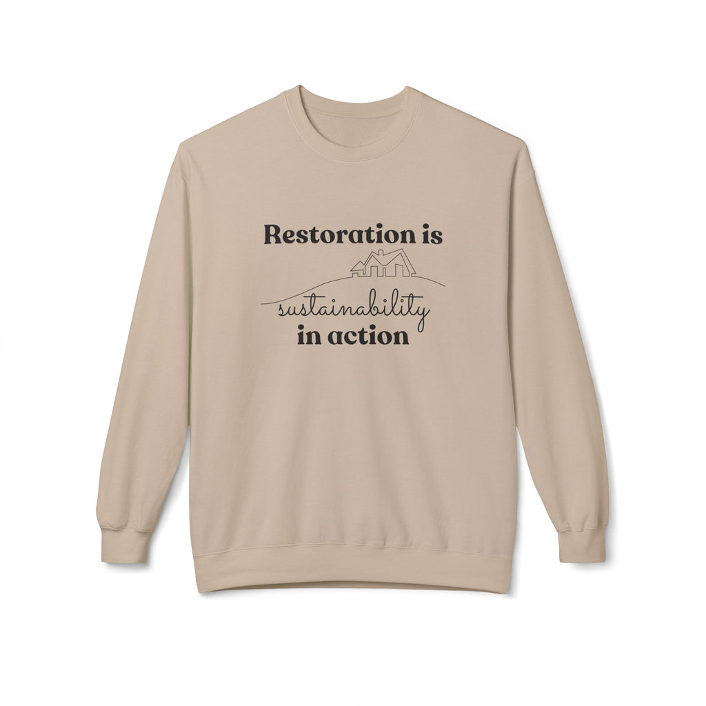 Restoration is Sustainability in Action Crewneck Sweatshirt