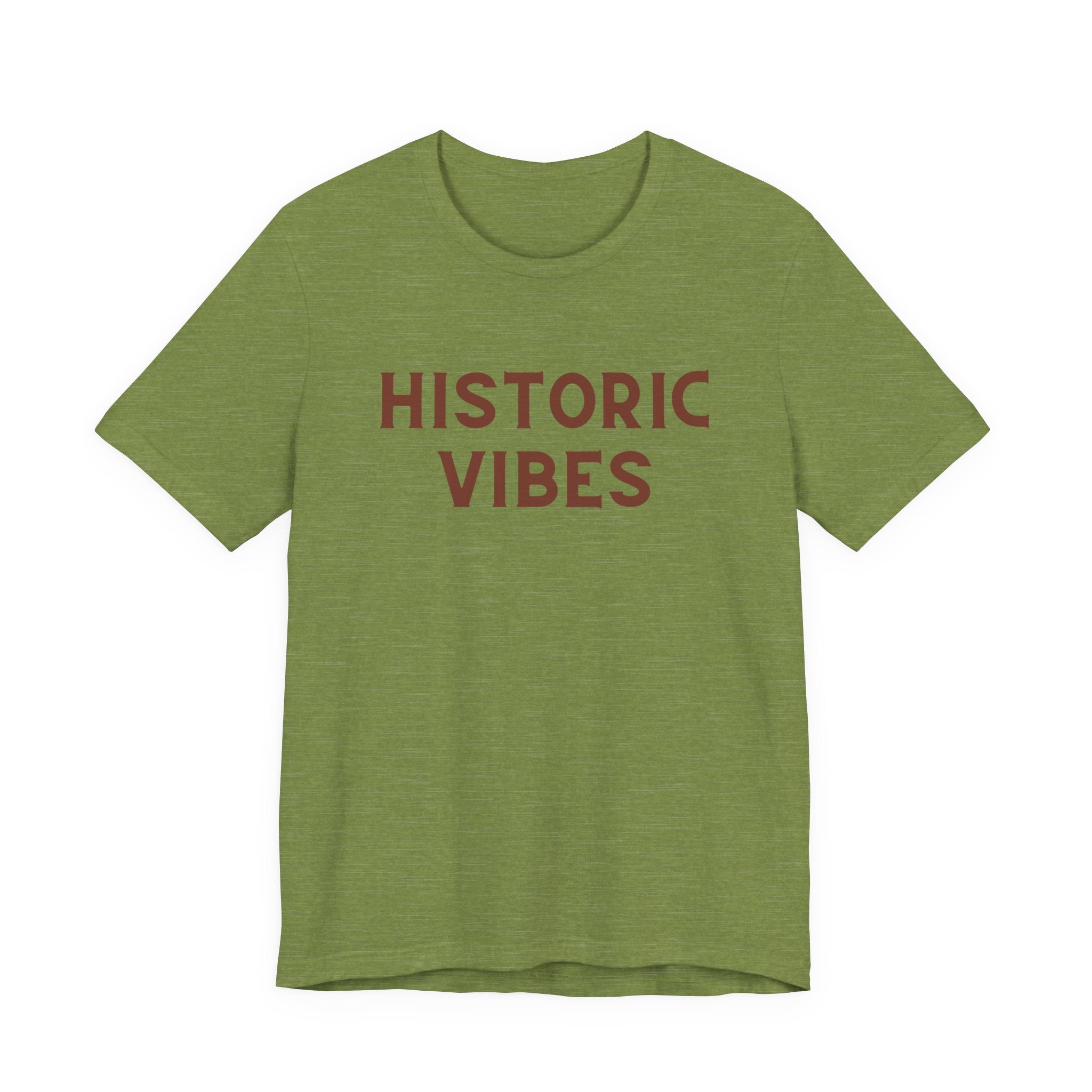Historic Vibes T-Shirt