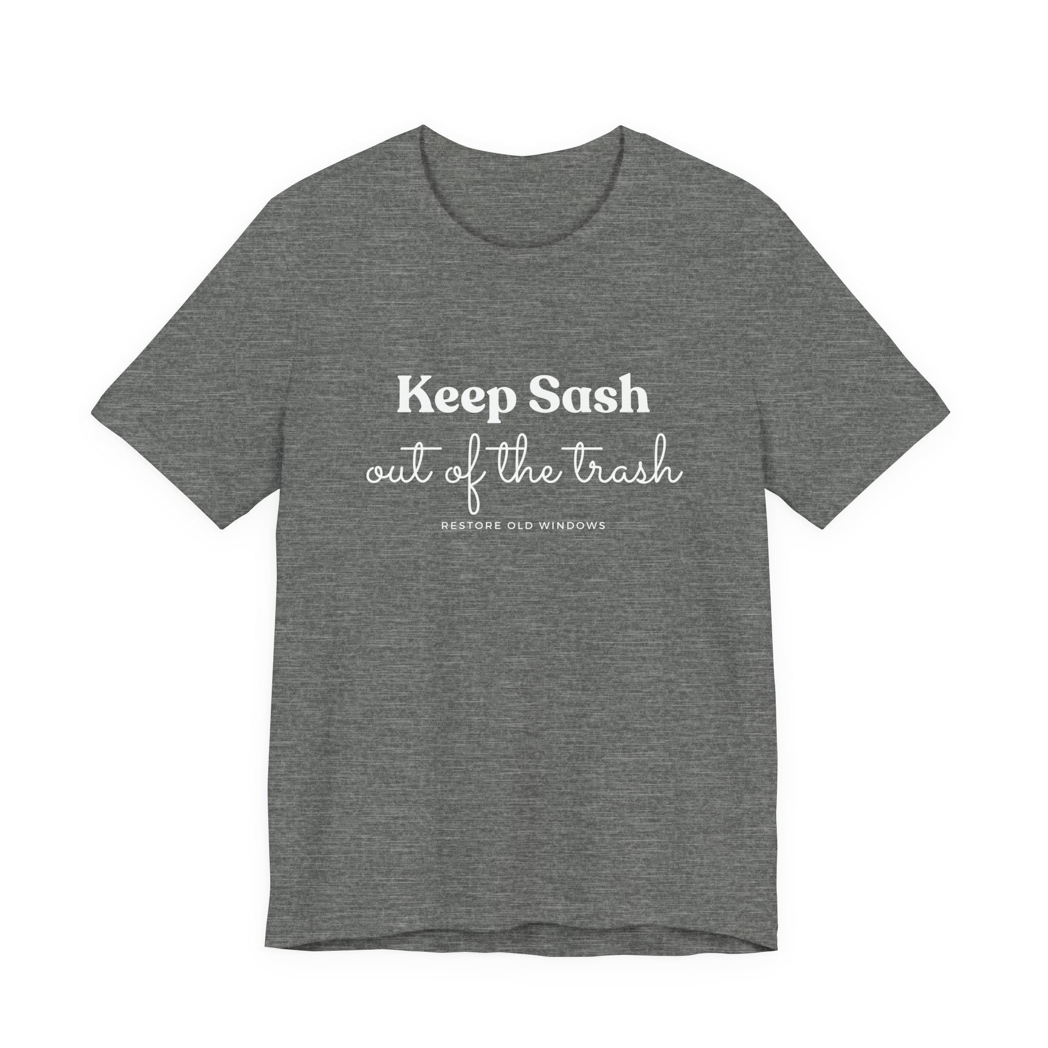 Keep Sash Out of the Trash Short Sleeve Tee