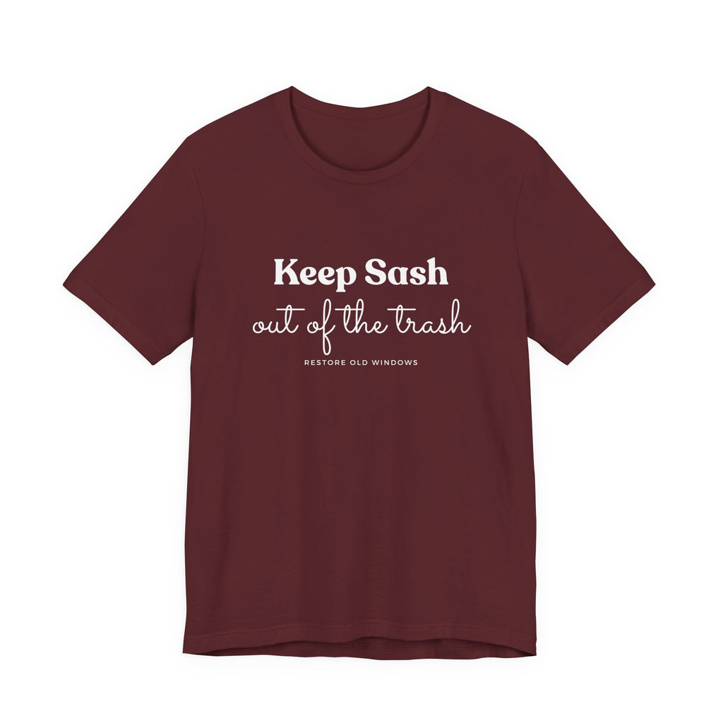 Keep Sash Out of the Trash Short Sleeve Tee