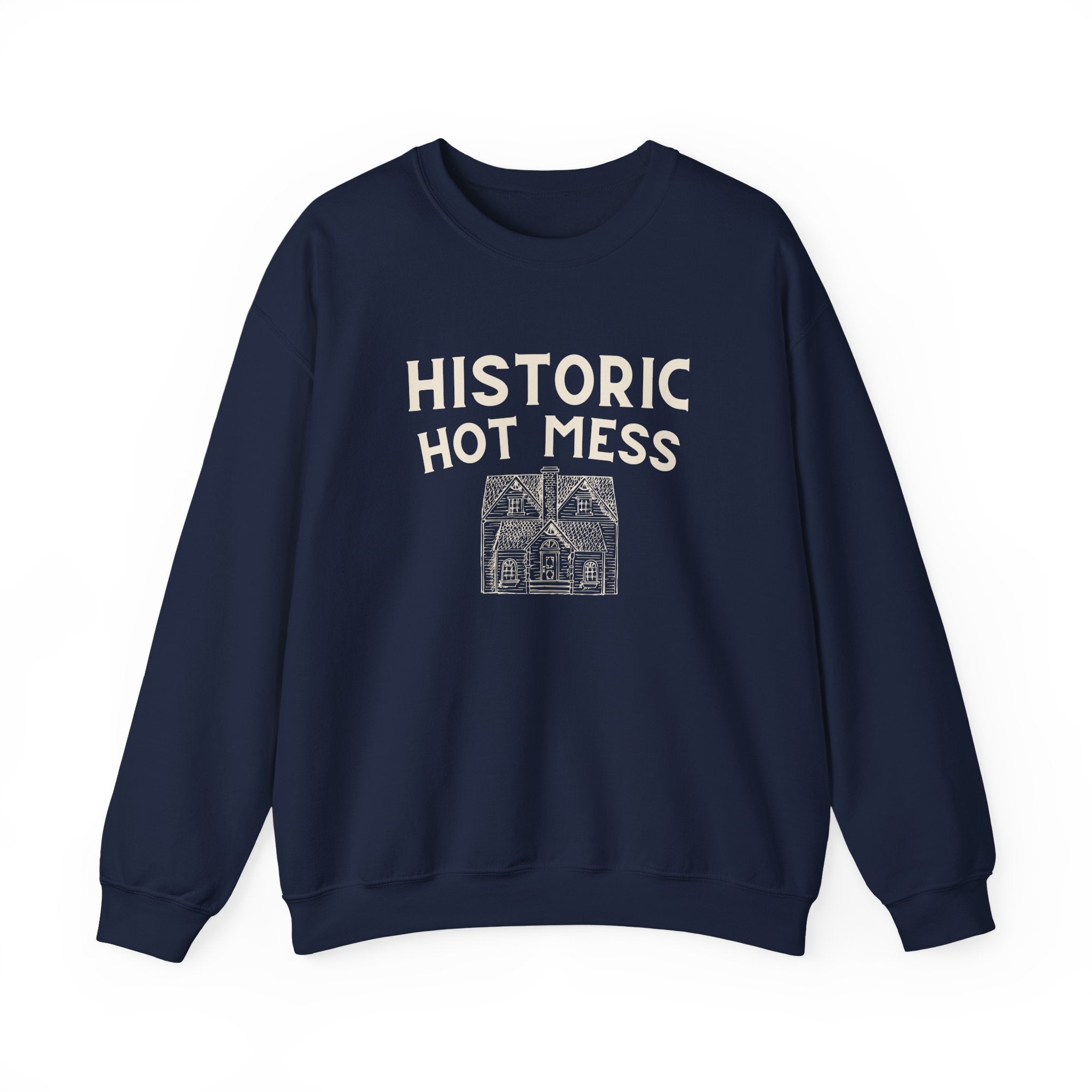 Historic Hot Mess Crewneck Sweatshirt