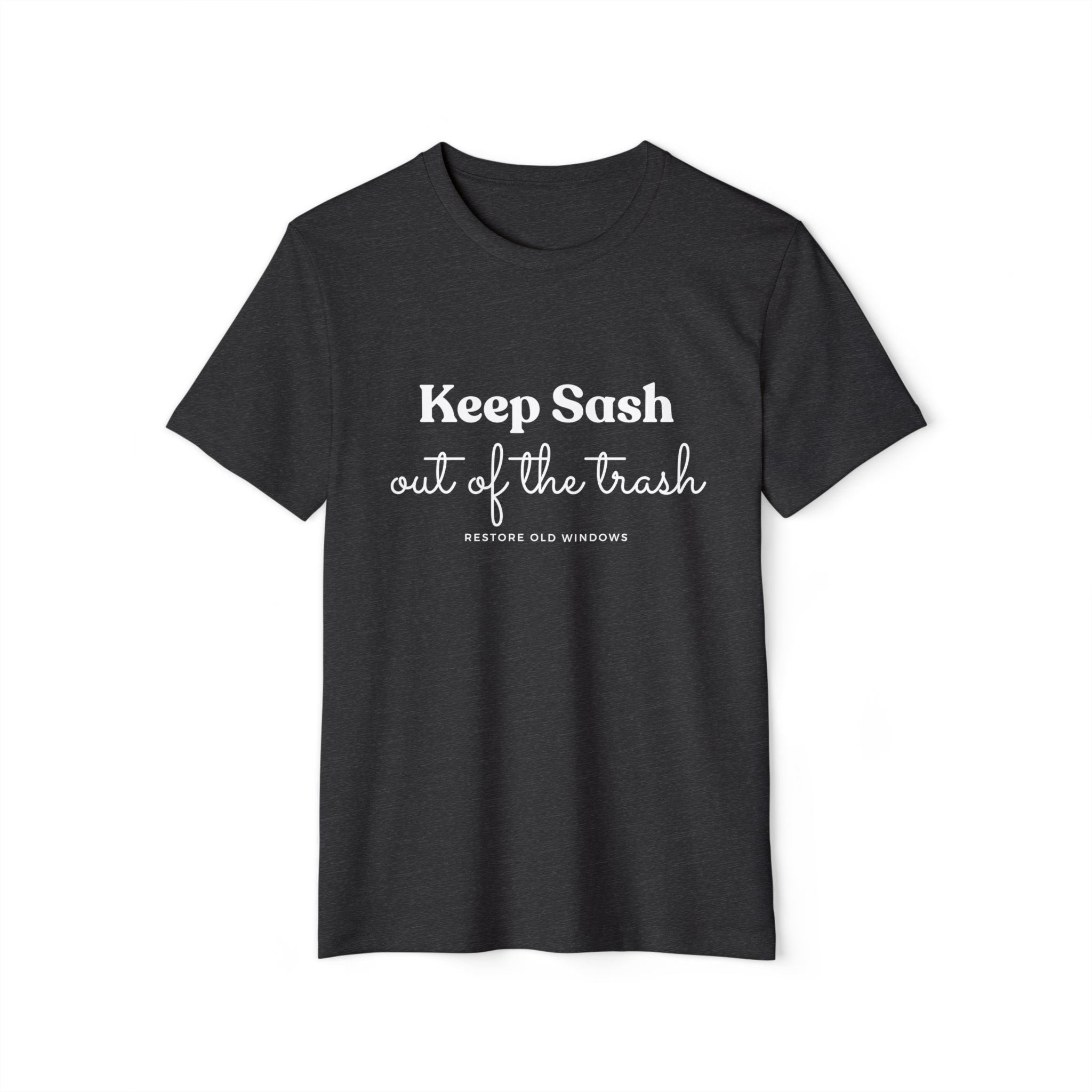 Keep Sash Out of the Trash T-shirt (Organic)