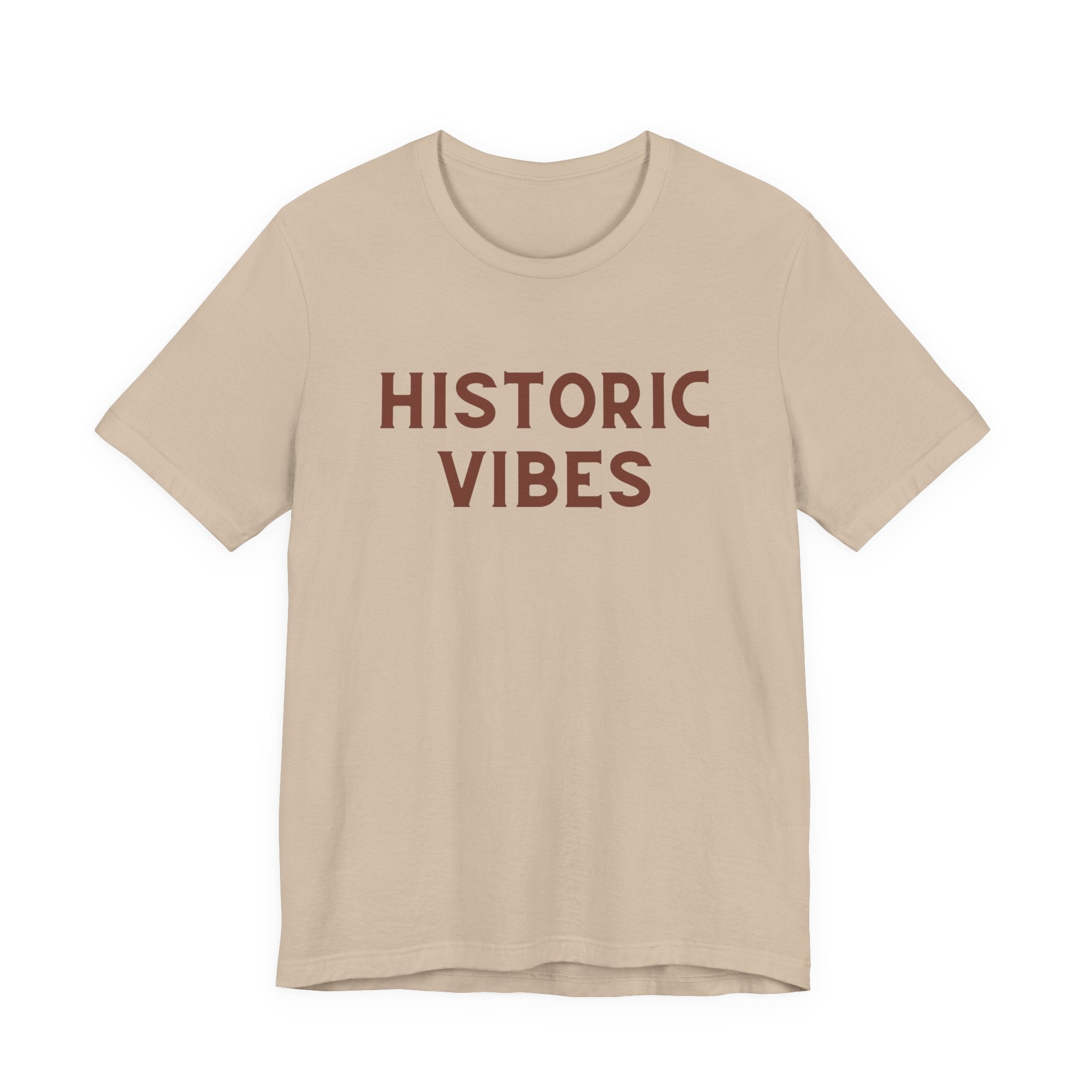 Historic Vibes T-Shirt