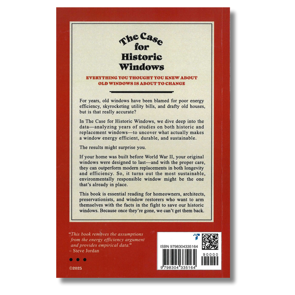 The Case For Historic Windows: The Truth About Energy Efficiency and Old Windows